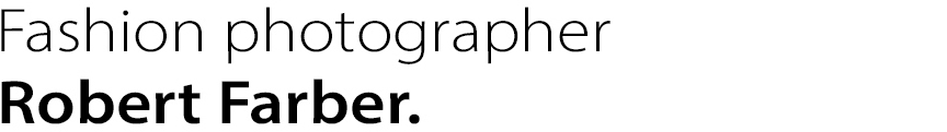Fashion photographer Robert Farber.