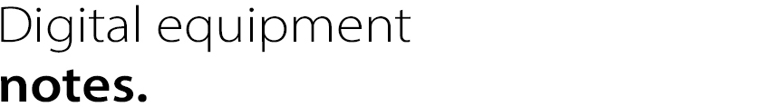 Digital equipment
notes.