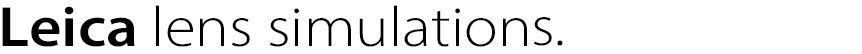 Leica lens simulations. 