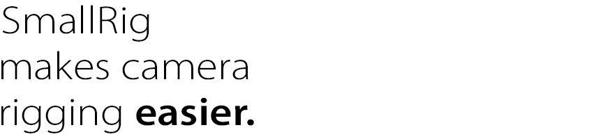 SmallRig make camera rigging easier.